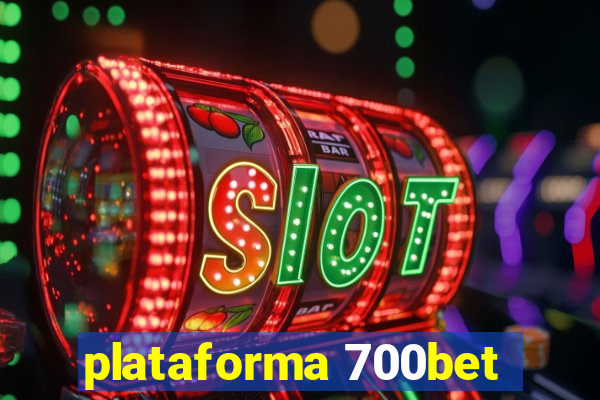 plataforma 700bet